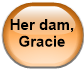 Her dam, Gracie