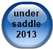under saddle 2013