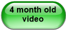 4 month old video