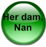 Her dam, Nan