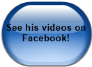 See his videos on Facebook!